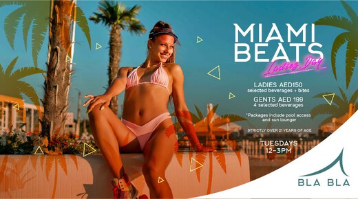 Miami Beats Ladied Day - Bla Bla Dubai event at Bla Bla Dubai