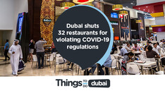 Dubai closes down 32 food spots for violating COVID-19 regulations