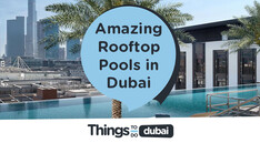 Amazing Rooftop Pools in Dubai