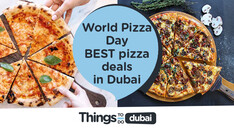 World Pizza Day: ALL the best Dubai pizza deals