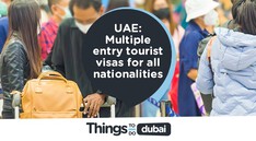 The UAE will begin issuing multiple-entry tourist visas to all nationalities