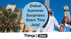 Dubai Summer Surprises Start This July!